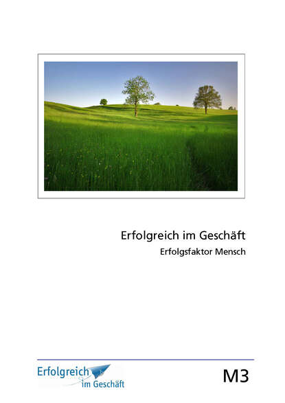 Modul 3: Erfolgsfaktor Mensch (Gerhard  Gieschen). 