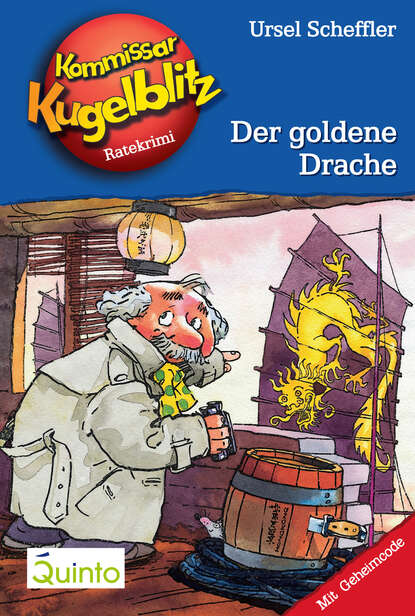 Ursel  Scheffler - Kommissar Kugelblitz 10. Der goldene Drache