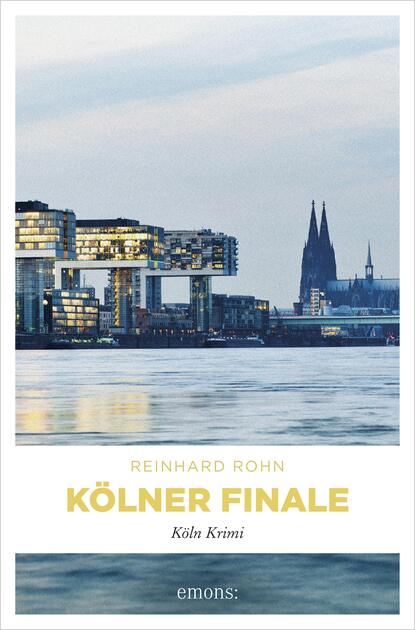 Kölner Finale (Reinhard Rohn). 