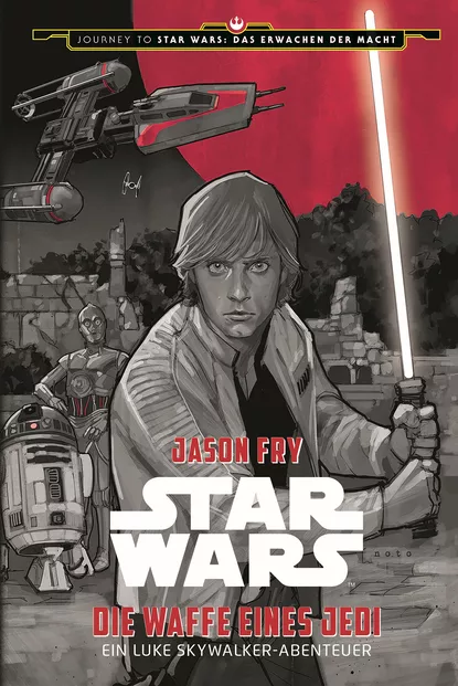 Обложка книги Star Wars: Die Waffe eines Jedi, Jason  Fry