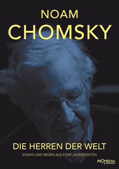 Noam  Chomsky - Die Herren der Welt