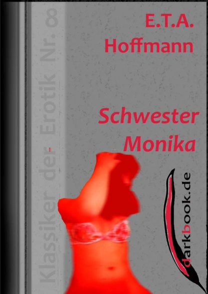 Обложка книги Schwester Monika, Эрнст Гофман