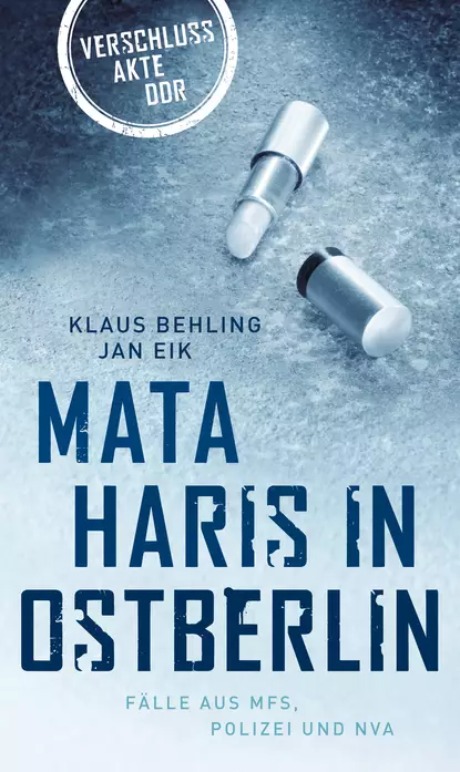 Обложка книги Mata Haris in Ostberlin, Klaus  Behling