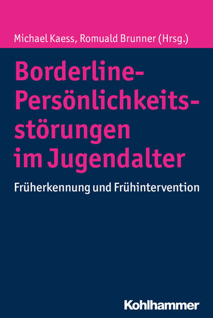 

Borderline-Persönlichkeitsstörungen im Jugendalter
