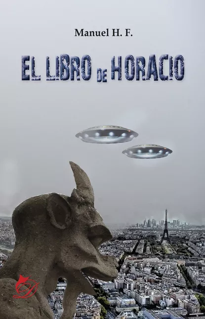 Обложка книги El libro de Horacio, Manuel Hidalgo Fernández