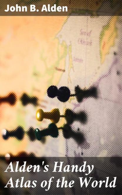 

Alden's Handy Atlas of the World