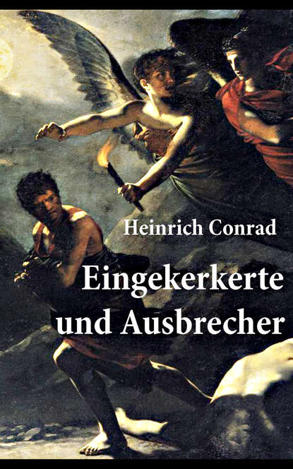 

Eingekerkerte und Ausbrecher