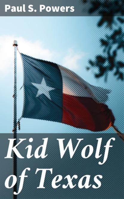 

Kid Wolf of Texas