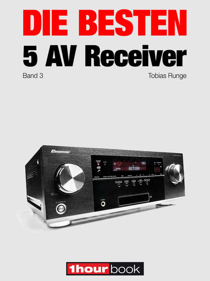 Die besten 5 AV-Receiver (Band 3)