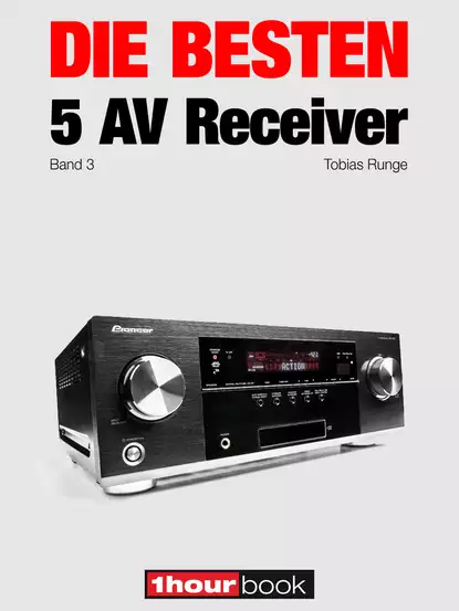 Обложка книги Die besten 5 AV-Receiver (Band 3), Tobias  Runge