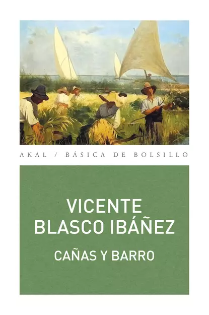 Обложка книги Cañas y Barro, Vicente Blasco Ibáñez