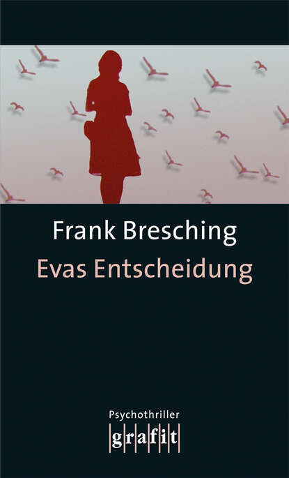 

Evas Entscheidung