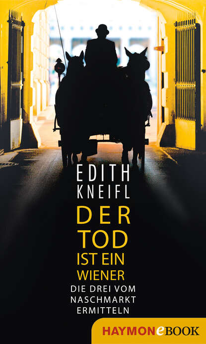 Edith  Kneifl - Der Tod ist ein Wiener