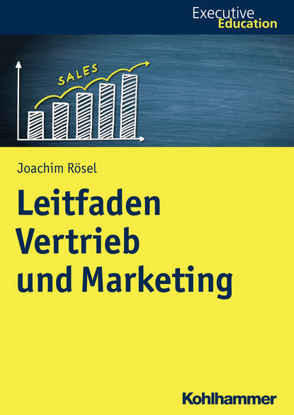 Joachim Rösel - Leitfaden Vertrieb und Marketing