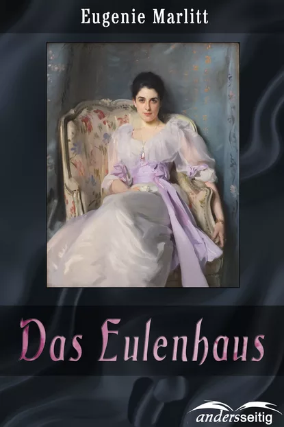 Обложка книги Das Eulenhaus, Eugenie  Marlitt