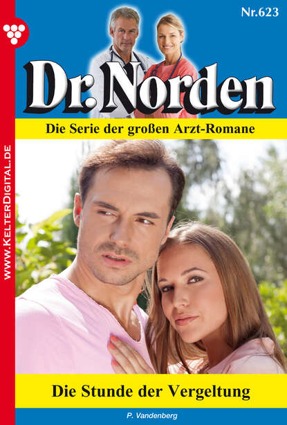 

Dr. Norden 623 – Arztroman
