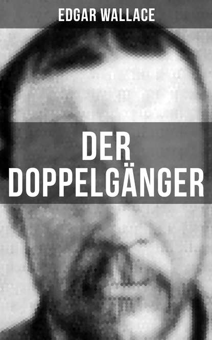 

Der Doppelgänger