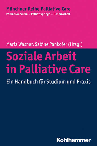 

Soziale Arbeit in Palliative Care