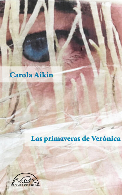 Carola Aikin - Las primaveras de Verónica