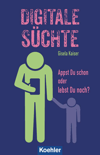 Gisela Kaiser - Digitale Süchte