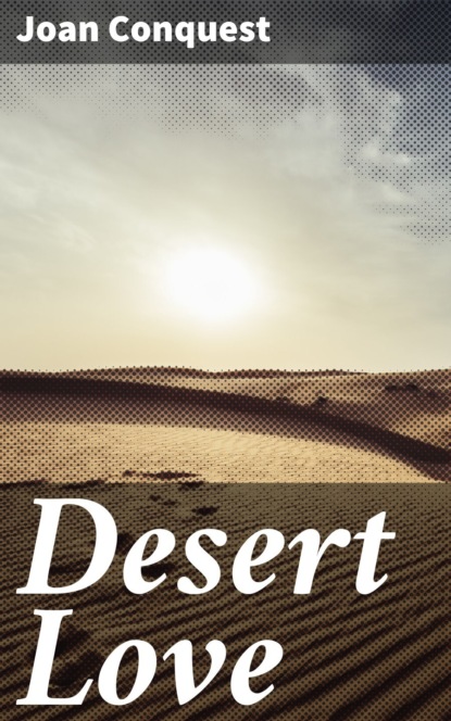 

Desert Love