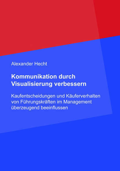 Kommunikation durch Visualisierung verbessern