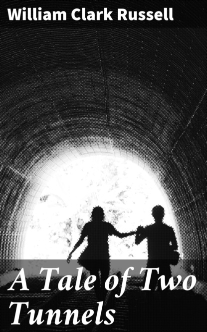 

A Tale of Two Tunnels