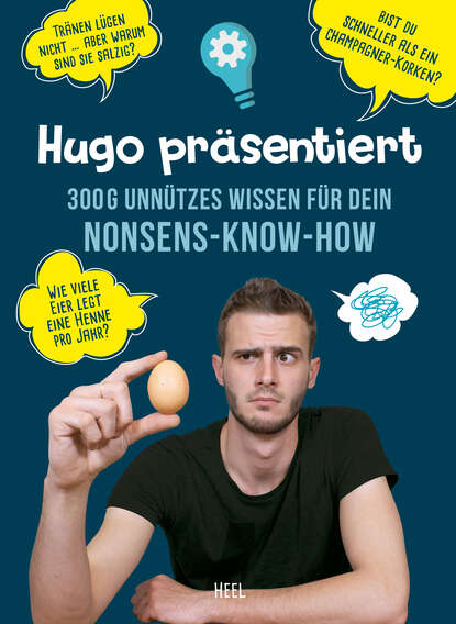 Hugo präsentiert 300 g unnützes Wissen für dein Nonsens-Know-How (Hugo André). 