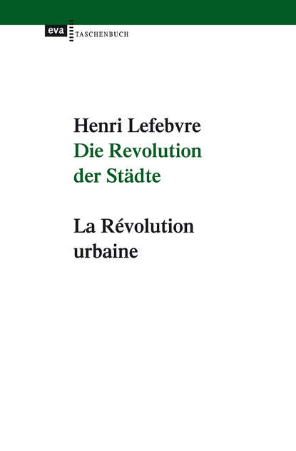 Henri  Lefebvre - Die Revolution der Städte