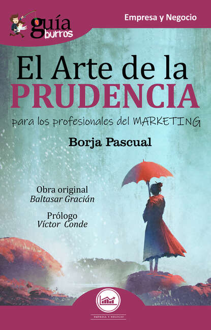 Borja Pascual Iribarren - GuíaBurros: El arte de la prudencia