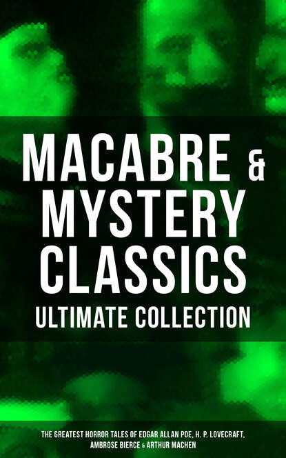 Эдгар Аллан По - Macabre & Mystery Classics - Ultimate Collection