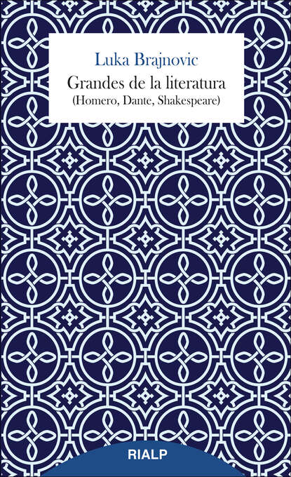 Luka Brajnovic - Grandes de la literatura (Homero, Dante, Shakespeare)