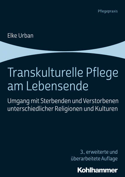 

Transkulturelle Pflege am Lebensende