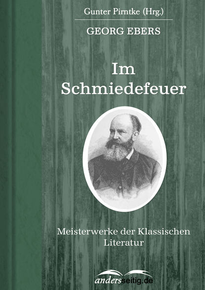 Im Schmiedefeuer (Georg Ebers). 