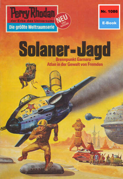 William Voltz - Perry Rhodan 1086: Solaner-Jagd