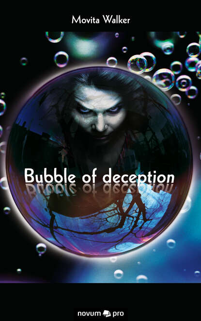 

Bubble of deception