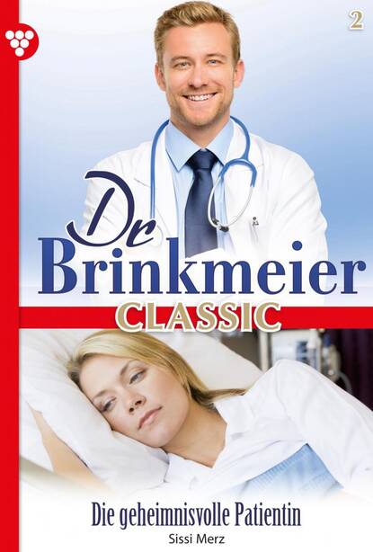 Sissi Merz - Dr. Brinkmeier Classic 2 – Arztroman