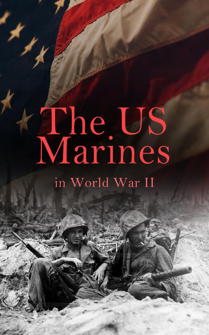 

The US Marines in World War II