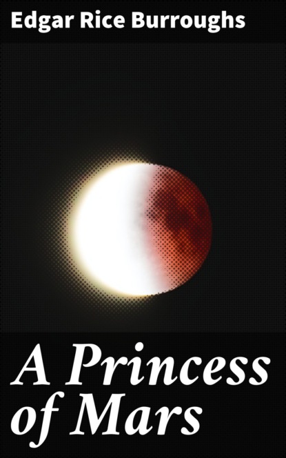 A Princess of Mars