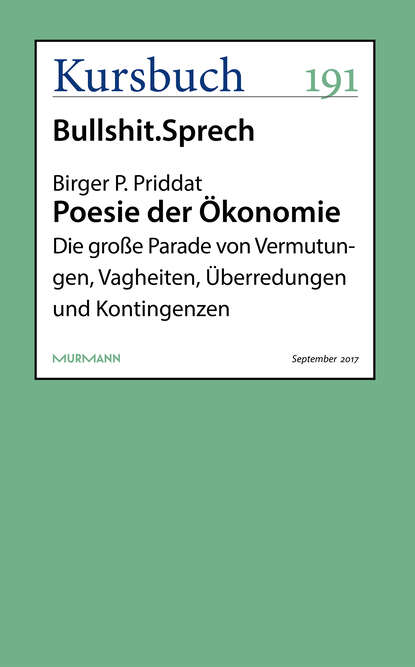 Birger P. Priddat - Poesie der Ökonomie