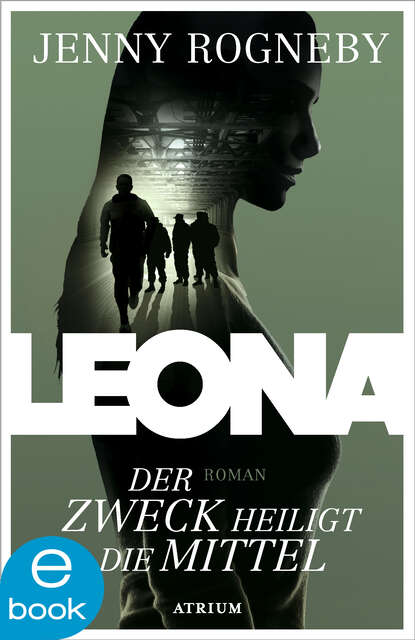 

Leona - Der Zweck heiligt die Mittel