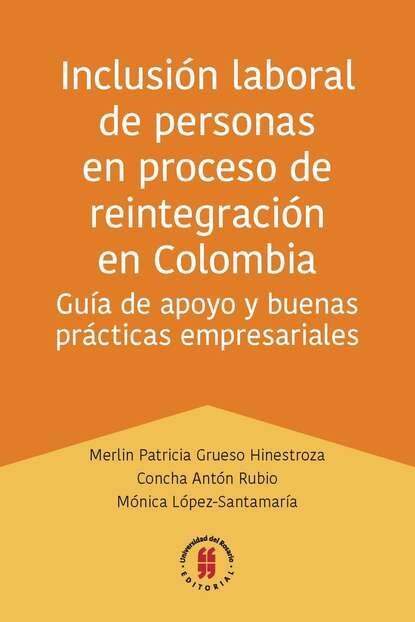 Inclusi?n laboral de personas en proceso de reintegraci?n en Colombia