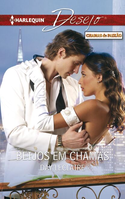 Day Leclaire - Beijos em chamas