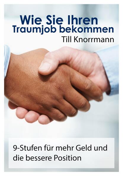 Till Knorrmann — Wie Sie Ihren Traumjob bekommen