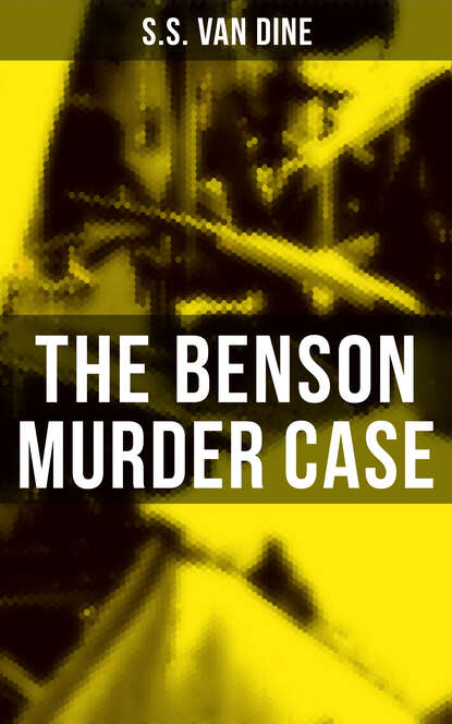 S.S. Van Dine - The Benson Murder Case