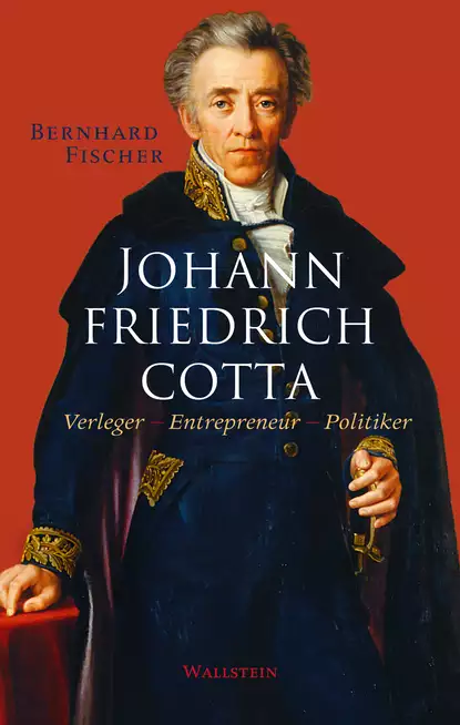 Обложка книги Johann Friedrich Cotta, Bernhard Fischer