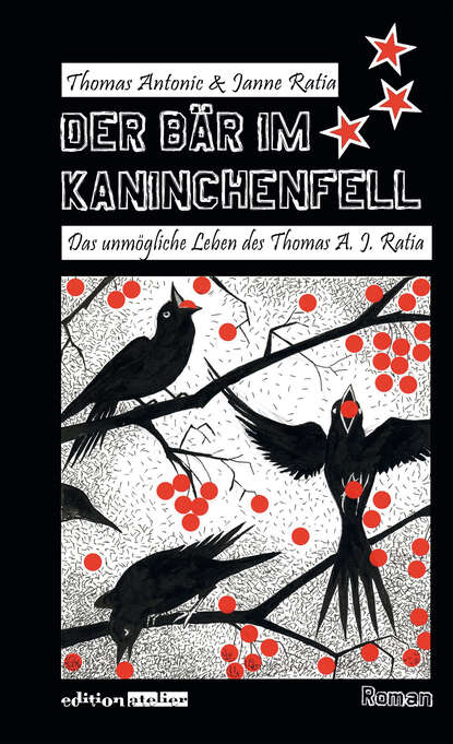 Der Bär im Kaninchenfell (Thomas Antonic). 