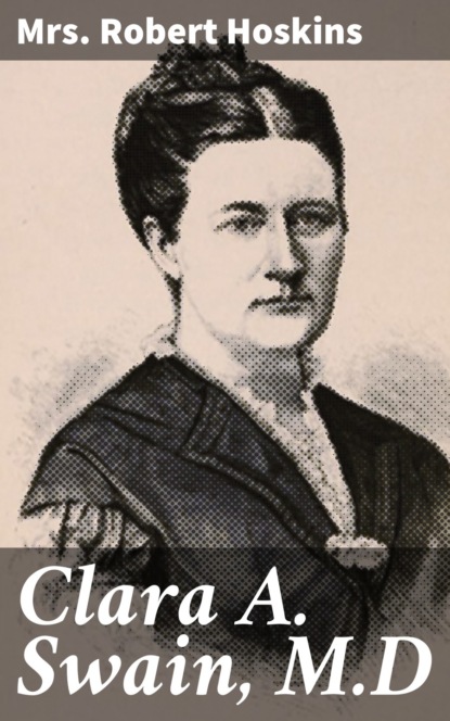 

Clara A. Swain, M.D