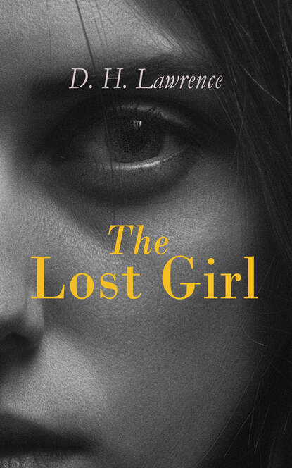 D. H. Lawrence - The Lost Girl