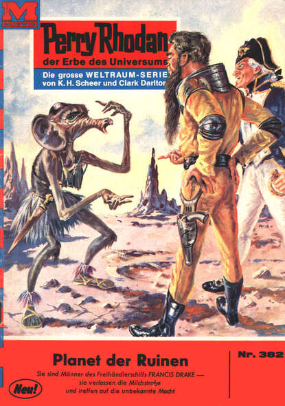 William Voltz - Perry Rhodan 382: Planet der Ruinen